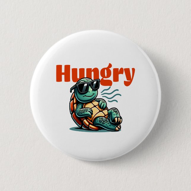 Slow and Hungry – Cool Turtle Button (Front)