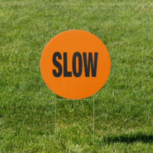 Slow Caution Home Garden Yard Sign