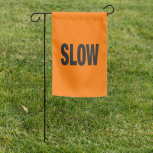 Slow Caution Sign Yard Flag Sign