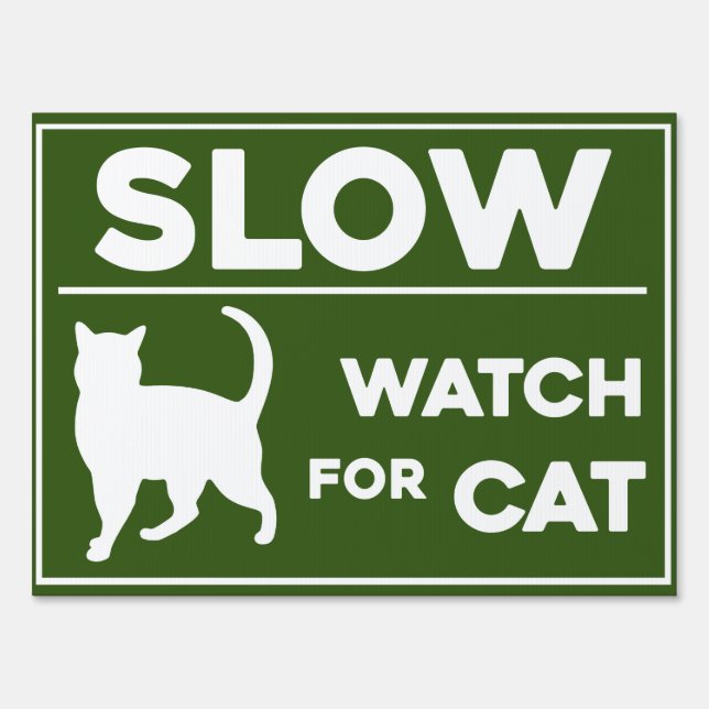 SLOW / CAUTION | WATCH FOR CAT | CAT CROSSING SIGN (Back)