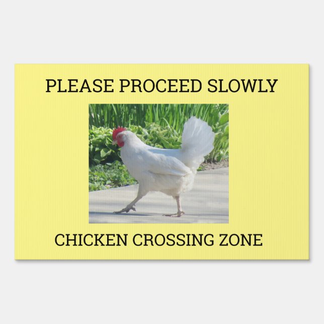 Slow Chicken Crossing Outdoor Sign (Front)