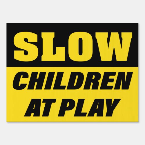 Slow Children Neighborhood Safety Sign
