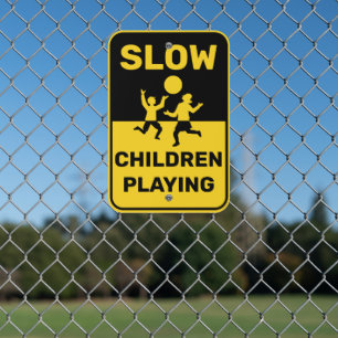 Slow Children Playing Yellow Black Metal Sign