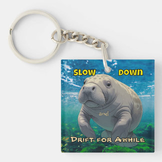 Slow Down and Drift for Manatee Inspired Shirt Keychain