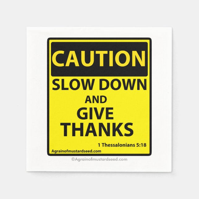 Slow down give thanks napkins (Front)
