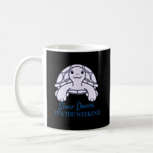 Slow Down It’s the Weekend Minimal Quote Turtle Coffee Mug