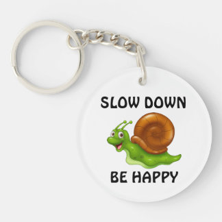 Slow Down Keychain