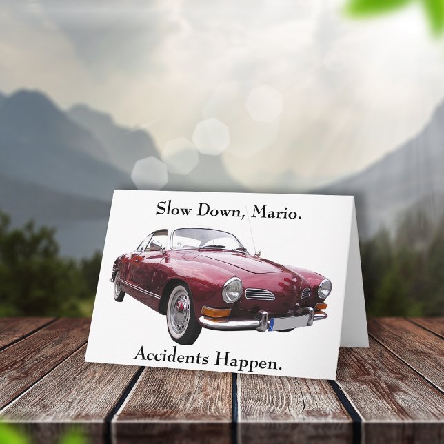 Slow Down Mario Accidents Happen Get Well Card (Creator Uploaded)