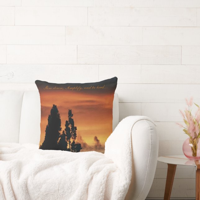 Slow down, Simplify, amd be kind...... Throw Pillow (Couch)
