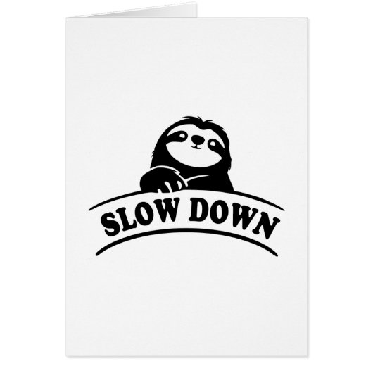 SLOW DOWN SLOTH CARDS (Front)