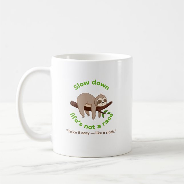 Slow Down – Sloth Graphic Mug (Left)
