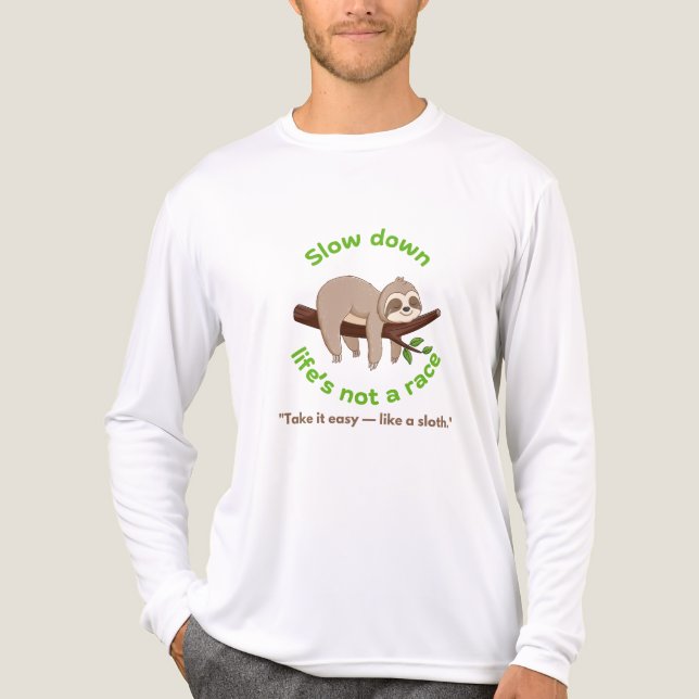 Slow Down – Sloth Graphic Tee & Gift (Front)