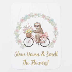 Slow Down & Smell the Flowers Baby Blanket