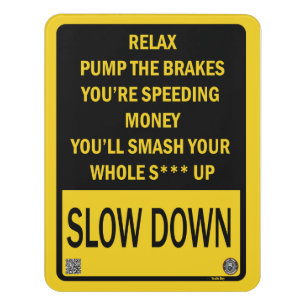 Slow Down Street Sign - Speed Law Lyrics 