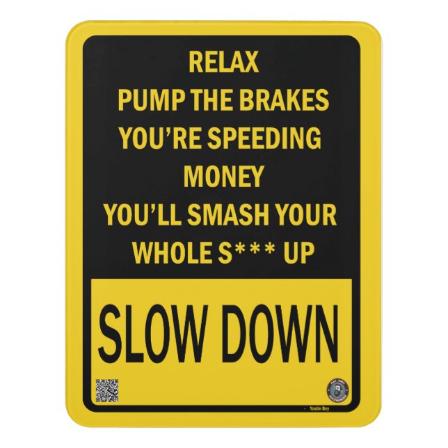 Slow Down Street Sign - Speed Law Lyrics  (Contemporary Vert)