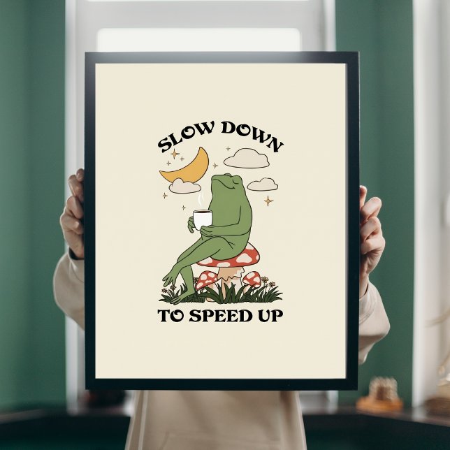 Slow Down To Speed Up Retro Frog Mushroom Wall Art (Creator Uploaded)