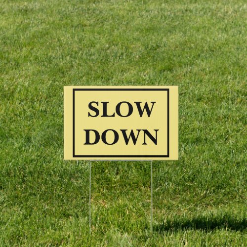 Slow Down Traffic Cars Speeding Curb Sign Yellow