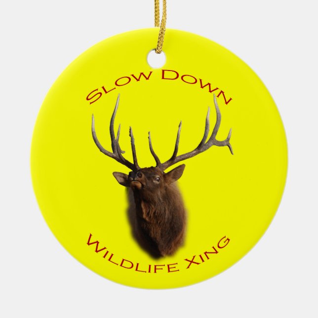 Slow Down Wildlife Crossing Ceramic Ornament (Front)