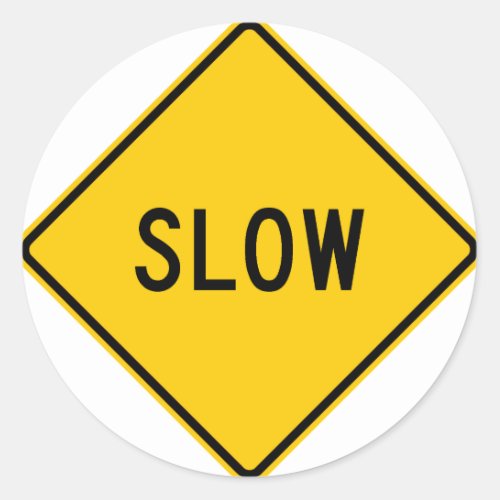 Slow Highway Sign Classic Round Sticker