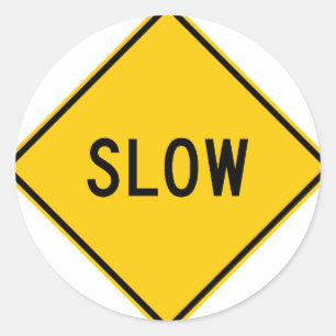 Slow Highway Sign Classic Round Sticker