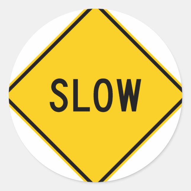 Slow Highway Sign Classic Round Sticker (Front)