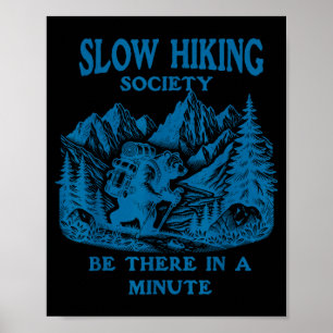 Slow hikers society bear hiking camping walking poster