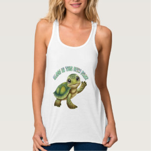 Slow Hustle Sweet Journey Turtle Tank Top