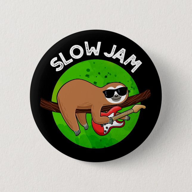 Slow Jam Funny Music Animal Pun Dark BG Button (Front)
