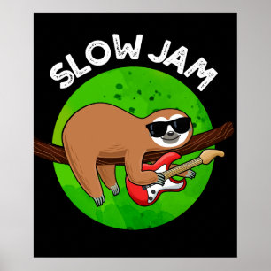 Slow Jam Funny Music Animal Pun Dark BG Poster