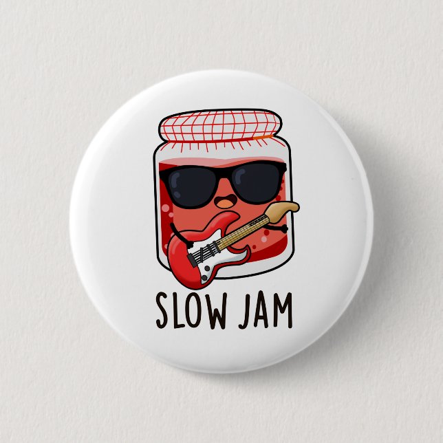 Slow Jam Funny Music Food Pun Button (Front)