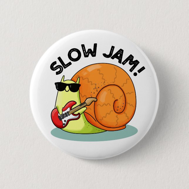 Slow Jam Funny Music Snail Pun Button (Front)