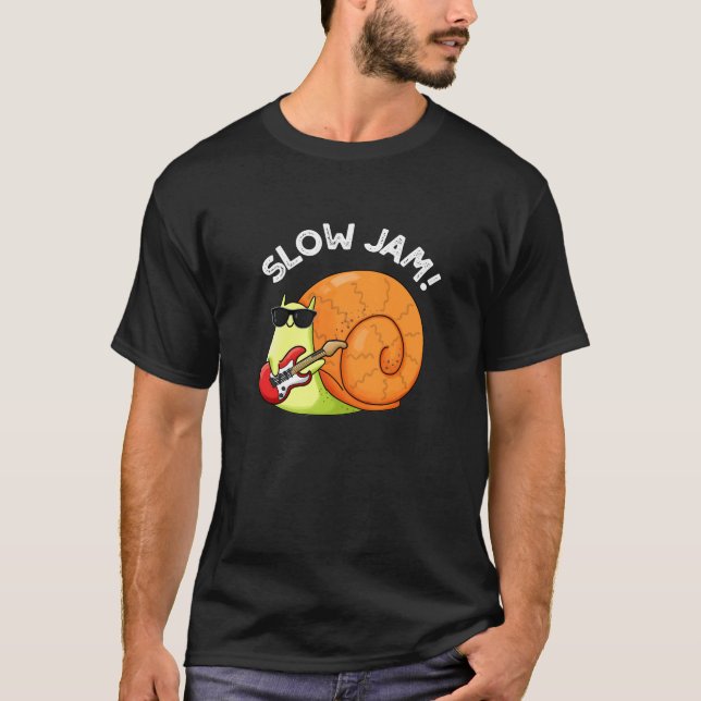 Slow Jam Funny Music Snail Pun Dark BG T-Shirt (Front)