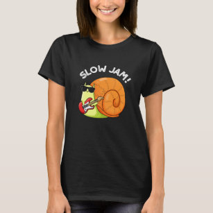 Slow Jam Funny Music Snail Pun Dark BG T-Shirt