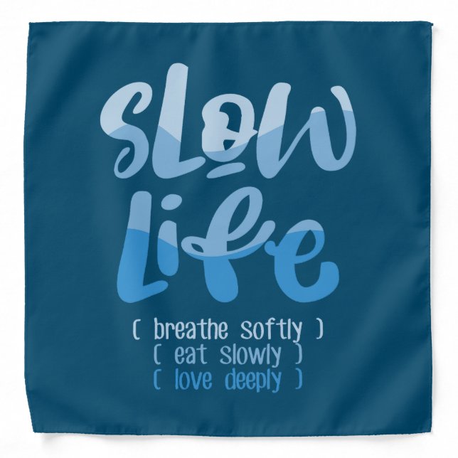 Slow Life 2 Bandana (Front)