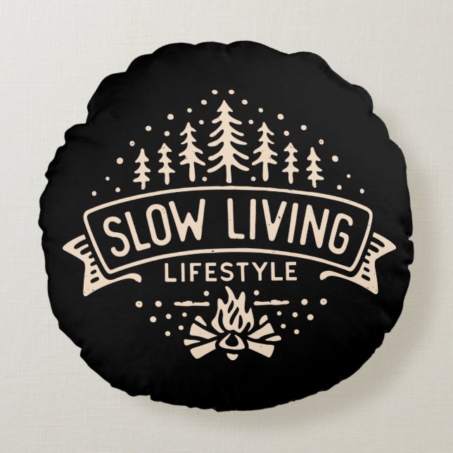 Slow Living Lifestyle Round Pillow (Front)