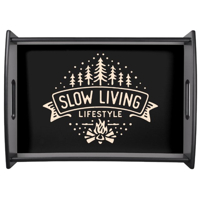 Slow Living Lifestyle Serving Tray (Front)