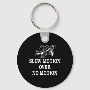 Slow Motion Over No Motion Turtle Meme 1 Keychain