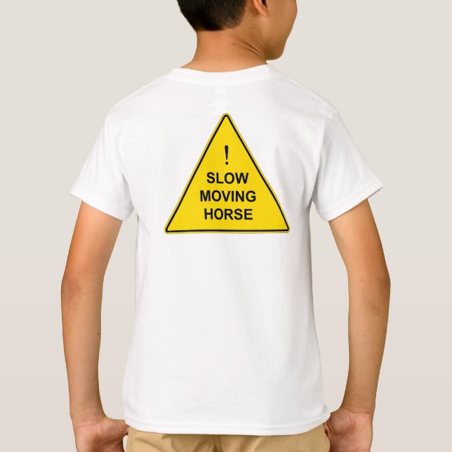 "Slow Moving Horse" Funny Yellow Warning Sign T-Shirt (Back)