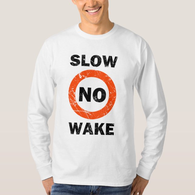 SLOW NO WAKE Grunge Style T-Shirt (Front)
