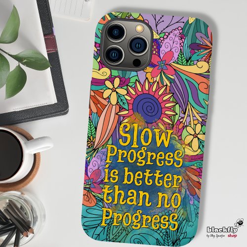 Slow progress is better than no progress  floral Case_Mate iPhone 14 case