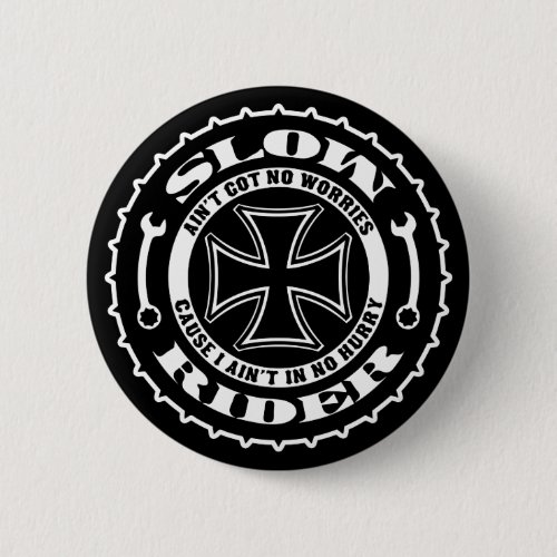 Slow Rider Button