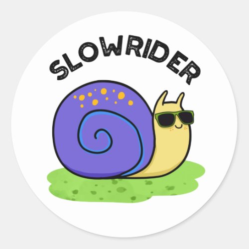 Slow Rider Funny Low Rider Snail Pun Classic Round Sticker