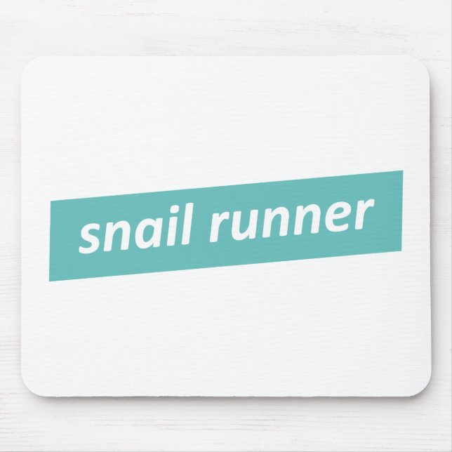 Slow Runner. Snail Runner Mouse Pad (Front)