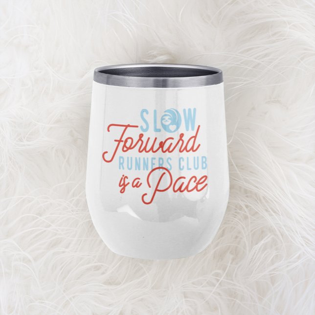 Slow Runners Club Funny Quote Blue Orange Text Thermal Wine Tumbler (Creator Uploaded)