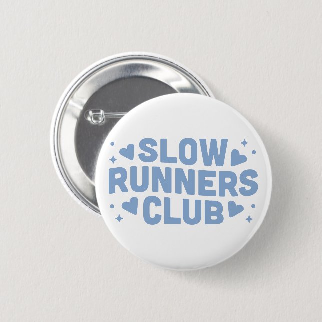 Slow runners funny run club button (Front & Back)