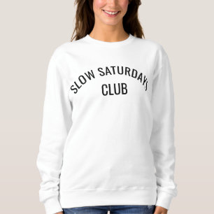 Slow Saturdays Club Top Weekend Wear Relaxed Vibe