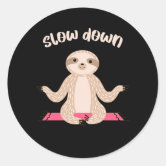 Slow Down We Get Paid By The Hour Funny Warning Sticker for Sale by  tayla2961