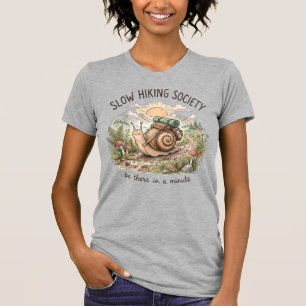 Slow Snail “Be There in a Minute” Funny Hiking T-Shirt