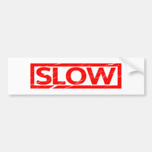 Slow Stamp Bumper Sticker