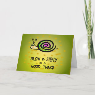 Slow & Steady Snail Belated Birthday Card 2